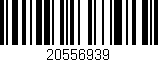 Código de barras (EAN, GTIN, SKU, ISBN): '20556939'