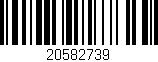 Código de barras (EAN, GTIN, SKU, ISBN): '20582739'