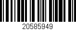 Código de barras (EAN, GTIN, SKU, ISBN): '20585949'