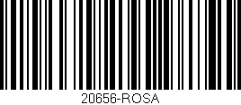 Código de barras (EAN, GTIN, SKU, ISBN): '20656-ROSA'