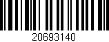 Código de barras (EAN, GTIN, SKU, ISBN): '20693140'