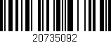 Código de barras (EAN, GTIN, SKU, ISBN): '20735092'