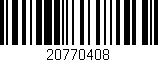 Código de barras (EAN, GTIN, SKU, ISBN): '20770408'