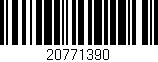 Código de barras (EAN, GTIN, SKU, ISBN): '20771390'