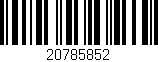 Código de barras (EAN, GTIN, SKU, ISBN): '20785852'