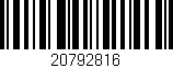 Código de barras (EAN, GTIN, SKU, ISBN): '20792816'