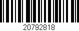 Código de barras (EAN, GTIN, SKU, ISBN): '20792818'