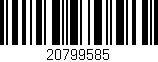 Código de barras (EAN, GTIN, SKU, ISBN): '20799585'