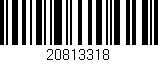 Código de barras (EAN, GTIN, SKU, ISBN): '20813318'