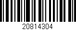 Código de barras (EAN, GTIN, SKU, ISBN): '20814304'