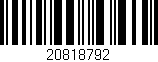Código de barras (EAN, GTIN, SKU, ISBN): '20818792'