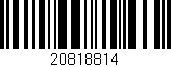 Código de barras (EAN, GTIN, SKU, ISBN): '20818814'