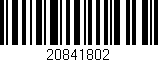 Código de barras (EAN, GTIN, SKU, ISBN): '20841802'