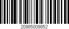 Código de barras (EAN, GTIN, SKU, ISBN): '20985009852'