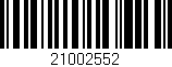 Código de barras (EAN, GTIN, SKU, ISBN): '21002552'