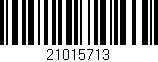 Código de barras (EAN, GTIN, SKU, ISBN): '21015713'