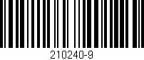 Código de barras (EAN, GTIN, SKU, ISBN): '210240-9'