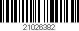 Código de barras (EAN, GTIN, SKU, ISBN): '21026382'