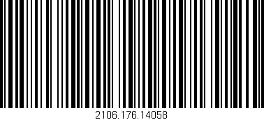 Código de barras (EAN, GTIN, SKU, ISBN): '2106.176.14058'