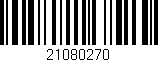 Código de barras (EAN, GTIN, SKU, ISBN): '21080270'