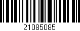 Código de barras (EAN, GTIN, SKU, ISBN): '21085085'