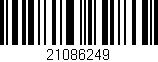 Código de barras (EAN, GTIN, SKU, ISBN): '21086249'