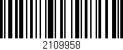 Código de barras (EAN, GTIN, SKU, ISBN): '2109958'