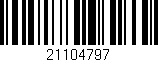 Código de barras (EAN, GTIN, SKU, ISBN): '21104797'