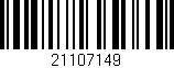 Código de barras (EAN, GTIN, SKU, ISBN): '21107149'
