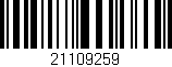 Código de barras (EAN, GTIN, SKU, ISBN): '21109259'