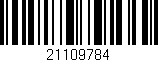 Código de barras (EAN, GTIN, SKU, ISBN): '21109784'