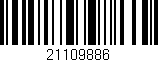 Código de barras (EAN, GTIN, SKU, ISBN): '21109886'