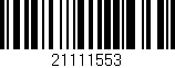 Código de barras (EAN, GTIN, SKU, ISBN): '21111553'