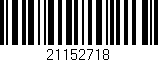 Código de barras (EAN, GTIN, SKU, ISBN): '21152718'