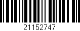 Código de barras (EAN, GTIN, SKU, ISBN): '21152747'