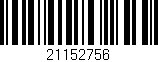 Código de barras (EAN, GTIN, SKU, ISBN): '21152756'