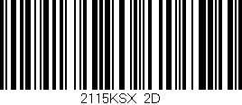 Código de barras (EAN, GTIN, SKU, ISBN): '2115KSX/2D'