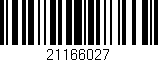 Código de barras (EAN, GTIN, SKU, ISBN): '21166027'