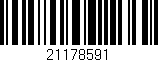Código de barras (EAN, GTIN, SKU, ISBN): '21178591'