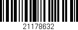Código de barras (EAN, GTIN, SKU, ISBN): '21178632'