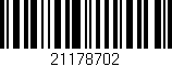 Código de barras (EAN, GTIN, SKU, ISBN): '21178702'