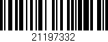 Código de barras (EAN, GTIN, SKU, ISBN): '21197332'