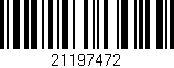 Código de barras (EAN, GTIN, SKU, ISBN): '21197472'