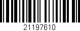 Código de barras (EAN, GTIN, SKU, ISBN): '21197610'