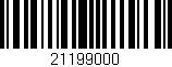 Código de barras (EAN, GTIN, SKU, ISBN): '21199000'