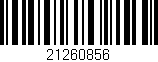 Código de barras (EAN, GTIN, SKU, ISBN): '21260856'