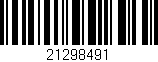 Código de barras (EAN, GTIN, SKU, ISBN): '21298491'