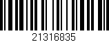 Código de barras (EAN, GTIN, SKU, ISBN): '21316835'