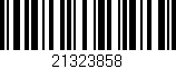 Código de barras (EAN, GTIN, SKU, ISBN): '21323858'
