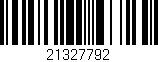 Código de barras (EAN, GTIN, SKU, ISBN): '21327792'